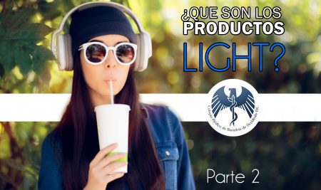 ¿QUE SON LOS PRODUCTOS LIGHT?  Parte 2